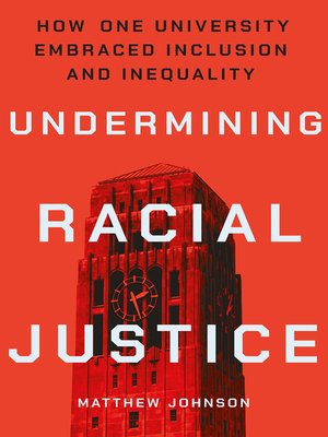 cover image of Undermining Racial Justice